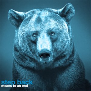 Step Back! - Means To An End (2009)
