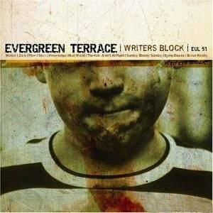 Evergreen Terrace - Writer's Block (2004)